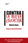 CONTRA LA NUEVA EDUCACION