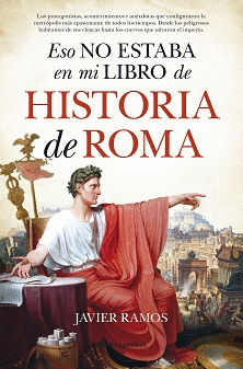 ESO NO ESTABA EN EL LIBRO DE HISTORIA DE ROMA