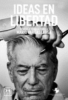 IDEAS LIBERTAD HOMENAJE VARGAS LLOSA