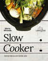 SLOW COOKER. RECETAS PARA OLLAS DE COCCIN LENTA