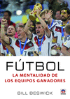 FTBOL  LA MENTALIDAD DE LOS EQUIPOS GANADORES