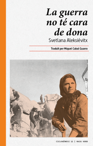 LA GUERRA NO T� CARA DE DONA