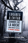 LUGARES A EVITAR CUANDO CAE LA NOCHE