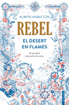 REBEL: EL DESERT EN FLAMES