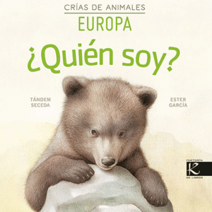 CRAS DE ANIMALES - EUROPA  QUIEN SOY?