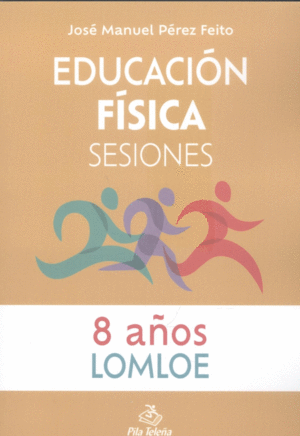 EDUCACIN FSICA SESIONES 8 AOS