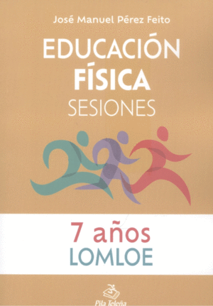 EDUCACIN FSICA SESIONES 7 AOS