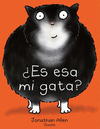 ES ESA MI GATA