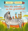 TOTS ELS ANIMALS ES FAN GRAAAANS  CARTONE