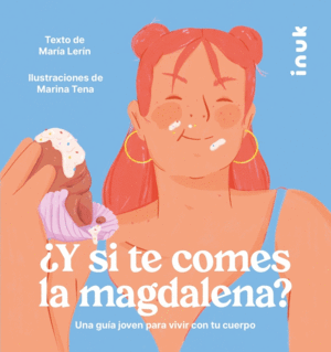 Y SI TE COMES LA MAGDALENA?