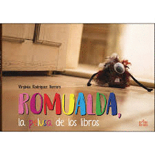 ROMUALDA, LA PELUSA DE LOS LIBROS