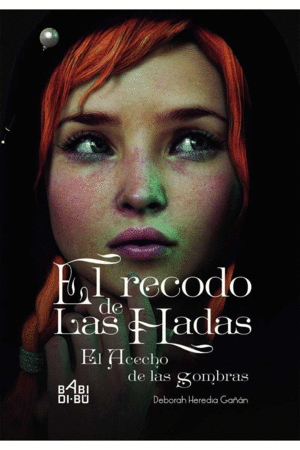EL RECODO DE LAS HADAS: EL ACECHO DE LAS SOMBRAS