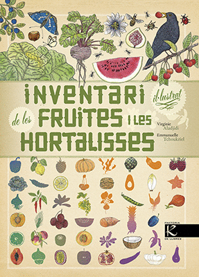 INVENTARI ILLUSTRAT DE LES FRUITES I LES HORTALISSES