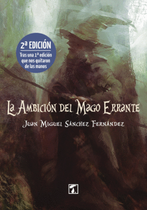 LA AMBICIN DEL MAGO ERRANTE