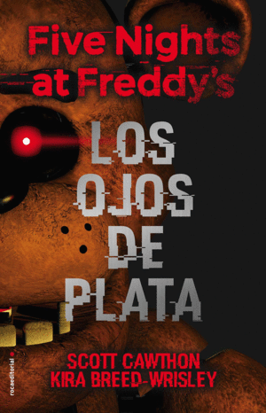 LOS OJOS DE PLATA  1 FIVE NIGHTS AT FREDDY'S