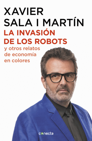 INVASION DE LOS ROBOTS Y OTROS RELATOS D