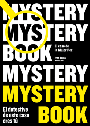 MYSTERY BOOK  EL CASO DE LA MUJER PEZ
