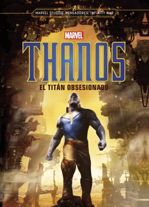 THANOS  EL TITAN OBSESIONADO