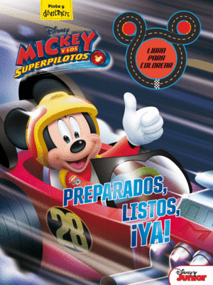 MICKEY SUPERPILOTOS  COLOREAR PREPARADOS, LISTOS, YA!