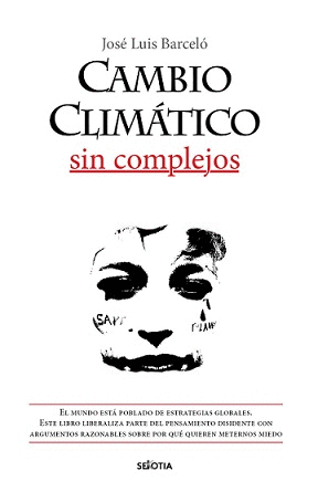 CAMBIO CLIMTICO SIN COMPLEJOS