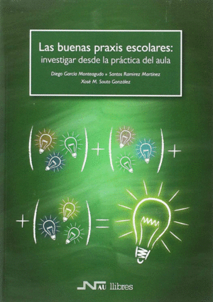 LAS BUENAS PRAXIS ESCOLARES