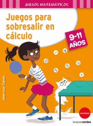 JUEGOS PARA SOBRESALIR EN C�LCULO 9-11 A�OS
