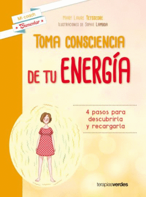 TOMA CONSCIENCIA DE TU ENERG�A