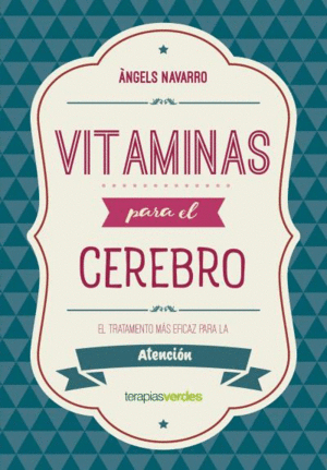 VITAMINAS PARA EL CEREBRO. ATENCIN