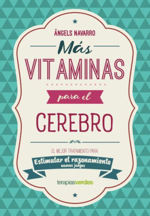 MAS VITAMINAS PARA EL CEREBRO: RAZONAMIENTO