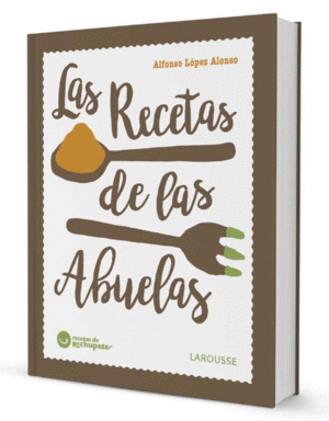 LAS RECETAS DE LAS ABUELAS