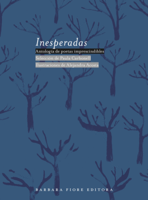 INESPERADAS (ANTOLOGIA DE POETAS IMPRESCINDIBLES)
