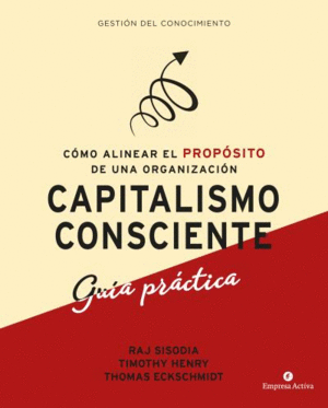 CAPITALISMO CONSCIENTE -GUA PRCTICA