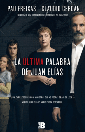 LA �LTIMA PALABRA DE JUAN EL�AS