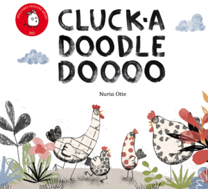 CLUCK-A DOODLE DOOOO