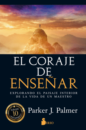 CORAJE DE ENSEAR, EL