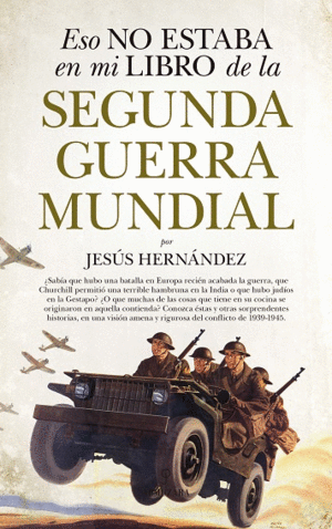 ESO NO ESTABA...LIBRO II GUERRA MUNDIAL