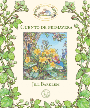 EL SETO DE LAS ZARZAS CUENTO DE PRIMAVERA