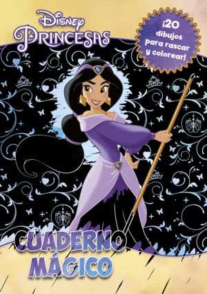 DISNEY PRINCESAS. CUADERNO MAGICO