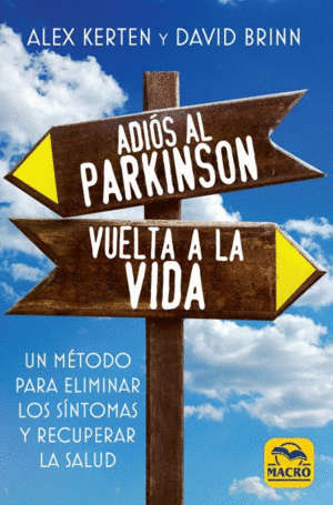 ADIS AL PARKINSON, VUELTA A LA VIDA