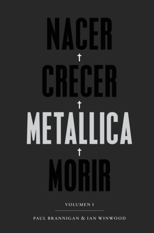 NACER  CRECER  METALLICA  MORIR