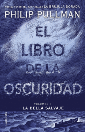 EL LIBRO DE LA OSCURIDAD 1  LA BELLA SALVAJE