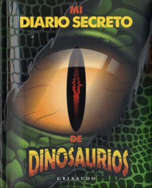 MI DIARIO SECRETO DE DINOSAURIOS