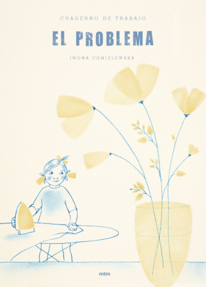 EL PROBLEMA    CUADERNO DE TRABAJO