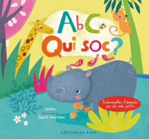 ABC QUI SOC? ENDEVINALLES D'ANIMALS PER ALS MES PE