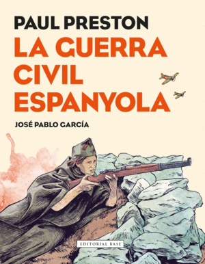 LA GUERRA CIVIL ESPANYOLA  NOVELA GRAFICA