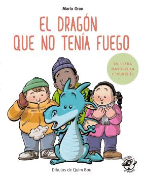 DRAGN QUE NO TENA FUEGO, EL