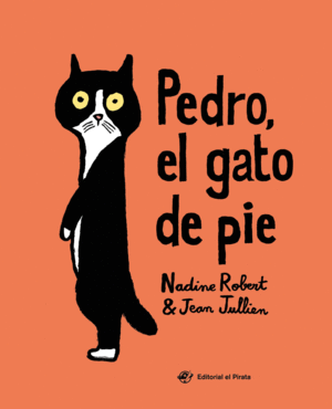 PEDRO EL GATO DE PIE