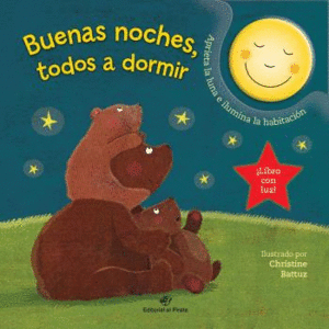 BUENAS NOCHES, TODOS A DORMIR  LIBRO CON LUZ