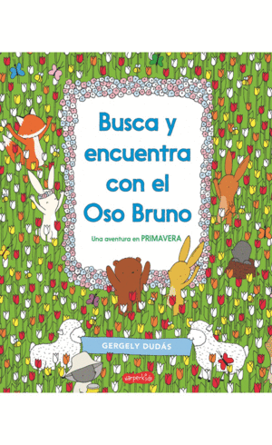 BUSCA ENCUENTRA OSO BRUNO  PRIMAVERA