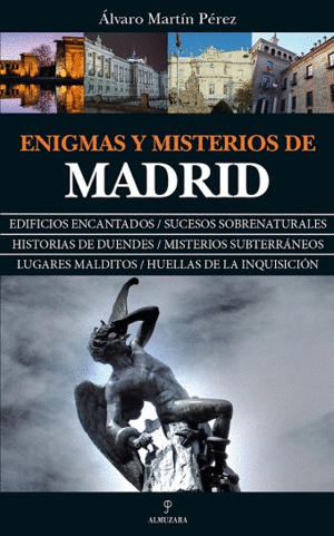 ENIGMAS Y MISTERIOS DE MADRID